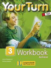 Your Turn 3 - Workbook Achieve