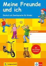 Meine Freunde und ich - Arbeitsbuch für Kinder mit Stickern