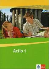 Actio 1 Schülerarbeitsbuch GES GY