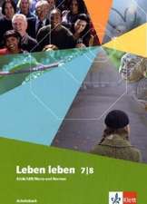 Leben leben Neu. 7./8. Schülerbuch