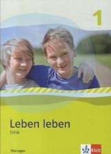 Leben leben - Neubearbeitung. Ethik - Ausgabe für Thüringen. Schülerbuch 5.-6. Klasse