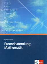 Formelsammlung Mathematik. Gymnasium