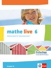 mathe live. Schülerbuch 6. Schuljahr. Ausgabe W