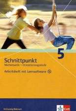 Schnittpunkt - Ausgabe für Schleswig-Holstein. Neubearbeitung. Arbeitsheft Orientierungsstufe mit Lernsoftware plus Lösungsheft 5. Schuljahr