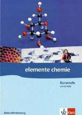 Elemente Chemie. G8. Schülerbuch 11./12. Schuljahr. Kursstufe für Baden-Württemberg