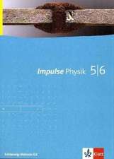 Impulse Physik - Ausgabe für Schleswig-Holstein. Schülerbuch Anfangsunterricht Klasse 5 und 6