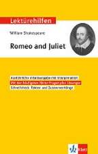 Lektürehilfen William Shakespeare "Romeo and Juliet"