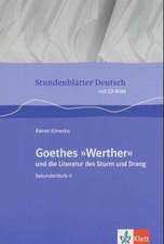 Stundenblätter Deutsch. Goethes Werther