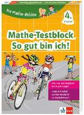 Klett Die Mathe-Helden: Mathe-Testblock So gut bin ich! 4. Klasse