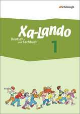 Xa-Lando 1. Schülerband. Deutsch- und Sachbuch - Neubearbeitung