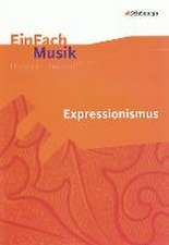 EinFach Musik. Expressionismus