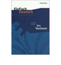 Der Vorleser. Gymnasiale Oberstufe. Neubearbeitung