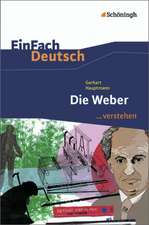 Die Weber. EinFach Deutsch ...verstehen