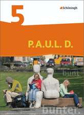 P.A.U.L. D. (Paul) 5. Schülerbuch. Realschule