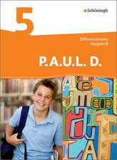 P.A.U.L. D. (Paul) 5. Schülerbuch. Differenzierende Ausgabe. Realschulen und Gemeinschaftsschulen. Baden-Württemberg