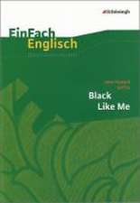 Black Like MeEin. Fach Englisch Unterrichtsmodell