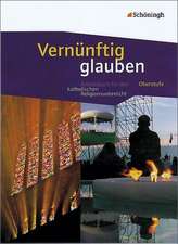 Vernünftig glauben. Schulbuch