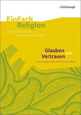 Glauben und Vertrauen: E.-E. Schmitt: Oskar und die Dame in Rosa - Jahrgangsstufen 9 - 11