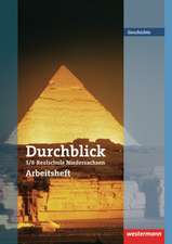 Durchblick Geschichte und Politik 5 / 6. Arbeitsheft. Realschule. Niedersachsen