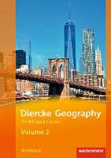 Diercke Geography Bilingual Volume 2 Workbook (Kl. 9/10)