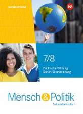 Mensch und Politik SI 7 / 8. Schulbuch. Für Berlin und Brandenburg