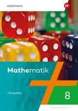 Mathematik 8. Förderheft. NRW Nordrhein-Westfalen