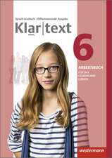 Klartext 6. Arbeitsbuch 6 Individuelle Förderung - Inklusion. Differenzierende allgemeine Ausgabe