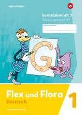 Flex und Flora. Buchstabenheft 3 (Schulausgangsschrift) Verbrauchsmaterial