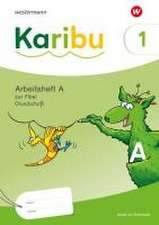 Karibu. Arbeitsheft 1 (A) Grundschrift zur Fibel: Verbrauch