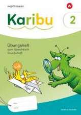 Karibu 2. Übungsheft. Grundschrift zum Sprachbuch 2