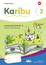 Karibu 3. Lesearbeitsheft Fördern und Inklusion zum Lesebuch