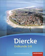 Diercke Erdkunde 5 / 6. Schulbuch. Gymnasien G9. Niedersachsen