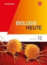 Biologie heute SII 12. Schulbuch. Ausgabe Bayern