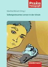 Selbstgesteuertes Lernen in der Schule