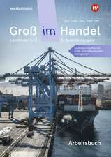 Groß im Handel - KMK-Ausgabe. Arbeitsbuch. 2. Ausbildungsjahr Lernfelder 5 bis 9