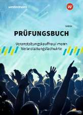 Prüfungsbuch Veranstaltungskauffrau/-mann Veranstaltungsfachwirte