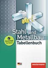 Stahl- und Metallbau Tabellenbuch