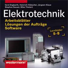 Elektrotechnik Lernfelder 5 - 8. Daten CD-ROM