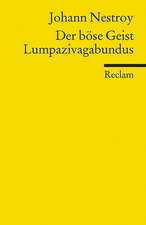 Der böse Geist Lumpazivagabundus oder Das liederliche Kleeblatt