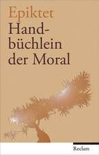 Epiktet: Handbüchlein der Moral