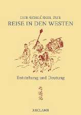 Der Schlüssel zur »Reise in den Westen«