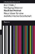 Nach der Heimat. Neue Ideen für eine mehrheimische Gesellschaft