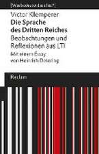 Die Sprache des Dritten Reiches. Beobachtungen und Reflexionen aus LTI