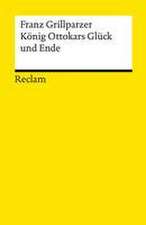 König Ottokars Glück und Ende