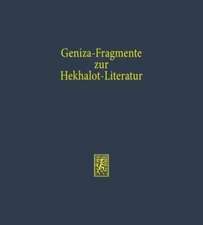 Geniza-Fragmente Zur Hekhalot-Literatur: Gesammelte Aufsatze