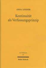 Kontinuitat ALS Verfassungsprinzip: Unter Besonderer Berucksichtigung Des Steuerrechts