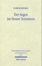 Der Segen Im Neuen Testament