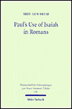 Paul's Use of Isaiah in Romans