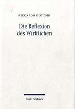 Die Reflexion Des Wirklichen: Zwischen Hegels Absoluter Dialektik Und Der Philosophie Der Endlichkeit Von M. Heidegger Und H.G. Gadamer