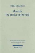 Messiah, the Healer of the Sick